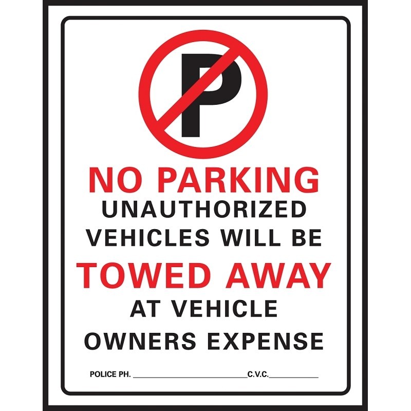 Hy-Ko 702 Parking Sign, Rectangular, NO PARKING ONLY UNAUTHORIZED VEHICLES WILL