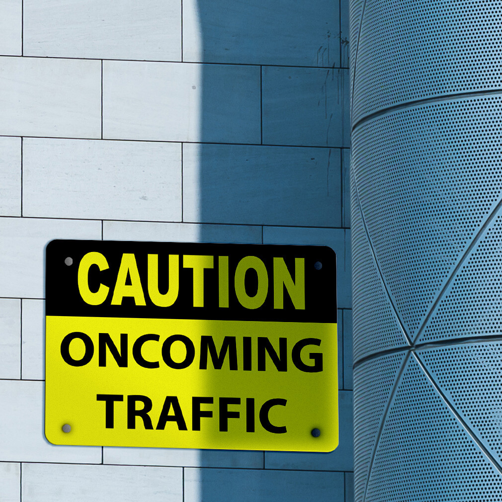 Horizontal Metal Sign Caution Oncoming Traffic Weatherproof Street Signage