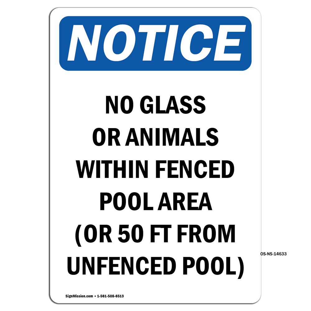 No Glass Or Animals Within Fenced OSHA Notice Sign Metal Plastic Decal