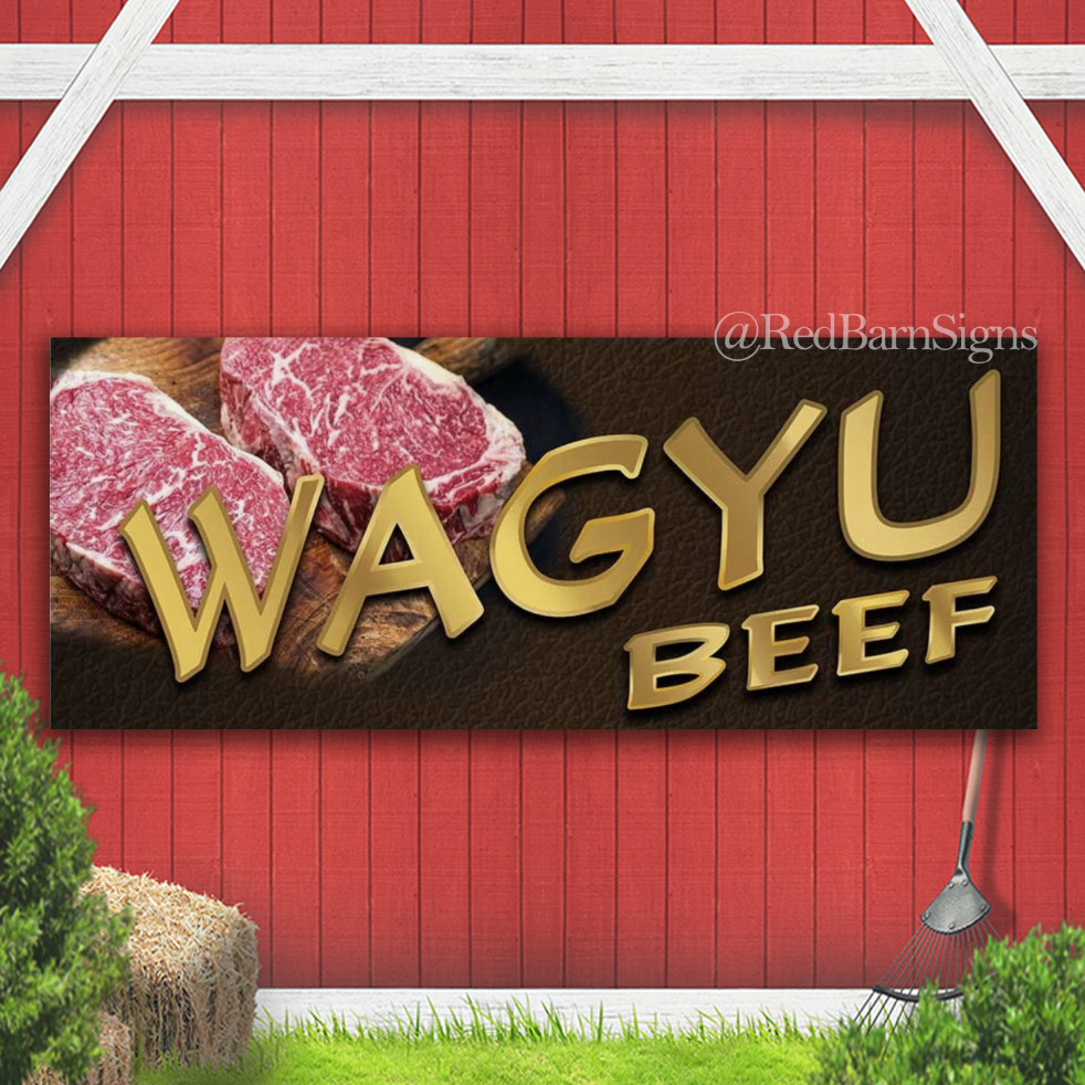 Wagyu Beef Indoor Outdoor Banner Sign with grommets