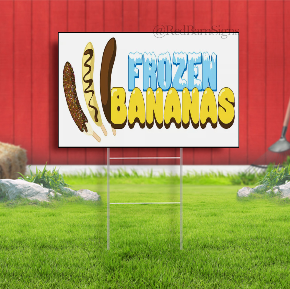 Frozen Bananas Indoor Outdoor Yard Sign with metal stakes