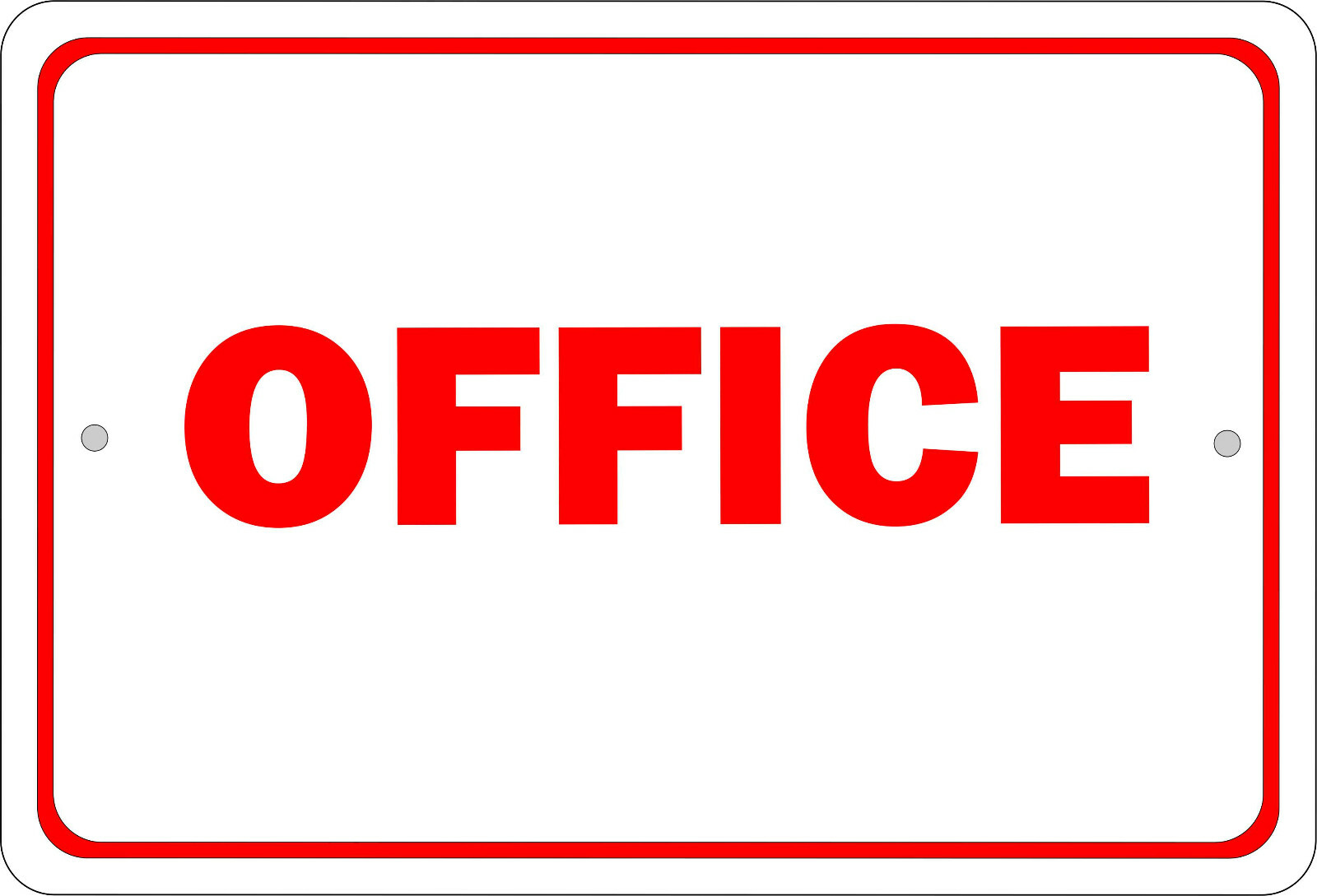 OFFICE SIGN 8X12 ALUMINUM S010