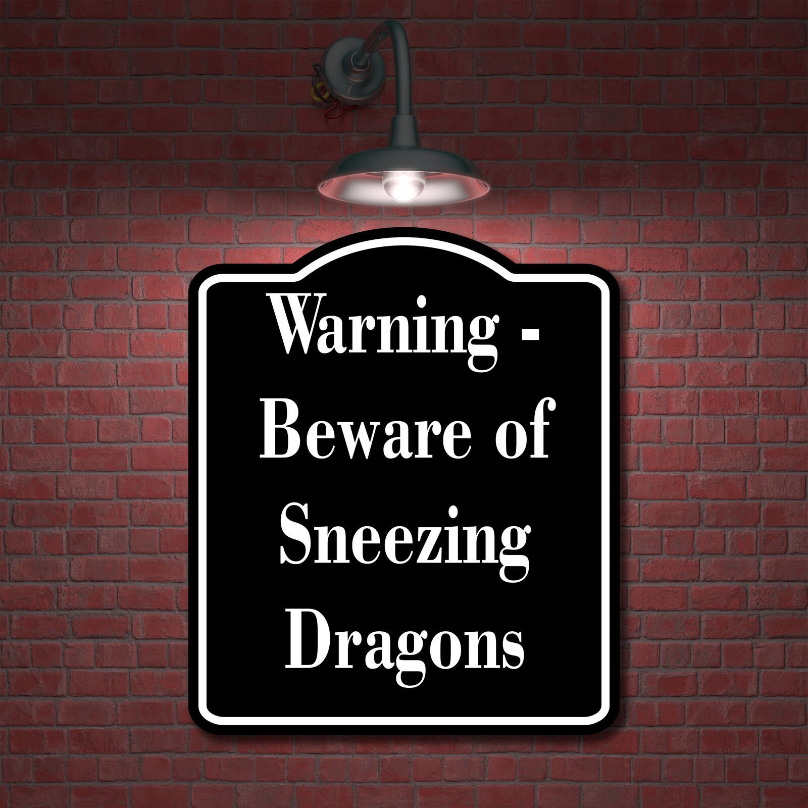 Warning – Beware of Sneezing Dragons BLACK Aluminum Composite Sign