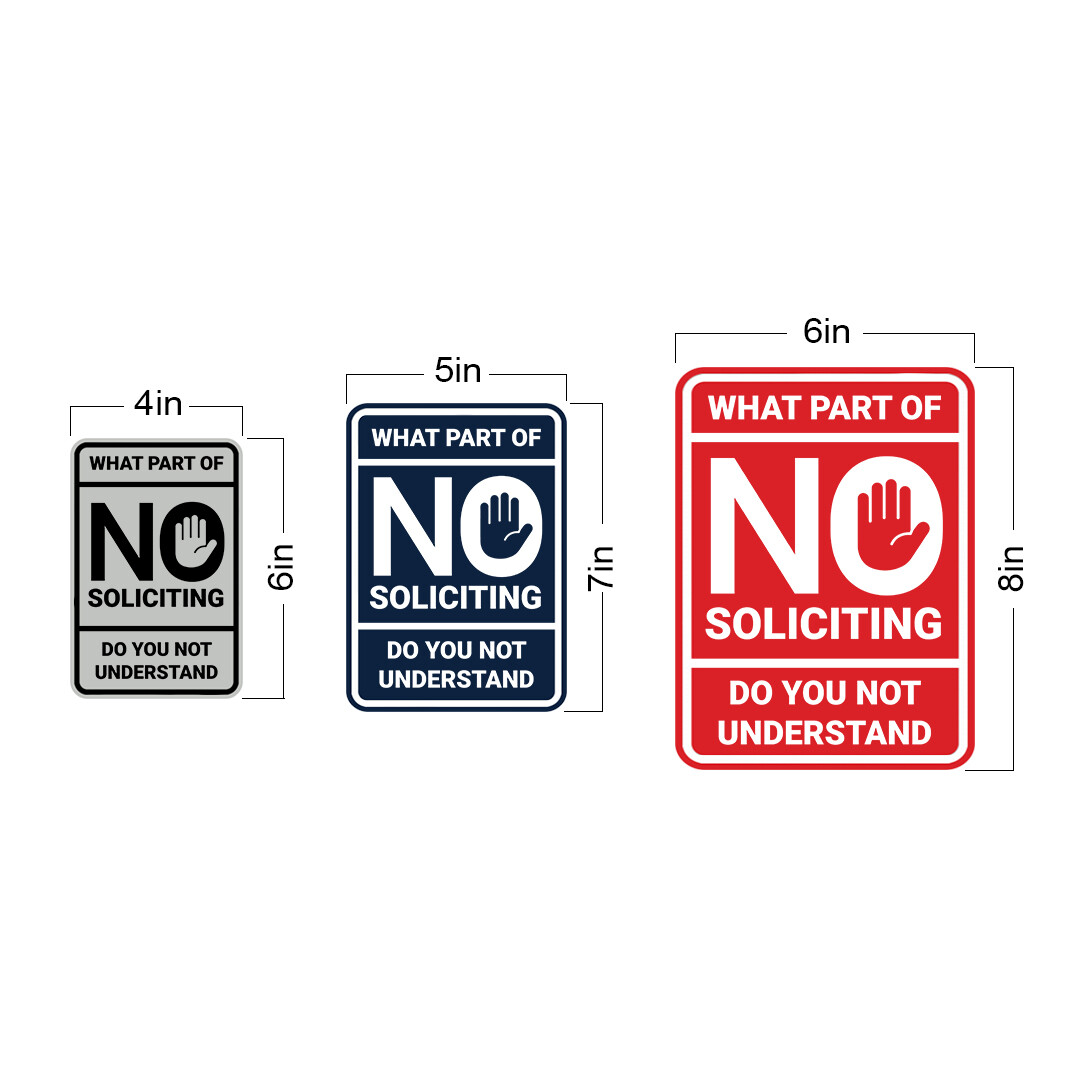 What Part of No Soliciting Do You Not Understand Wall or Door Sign