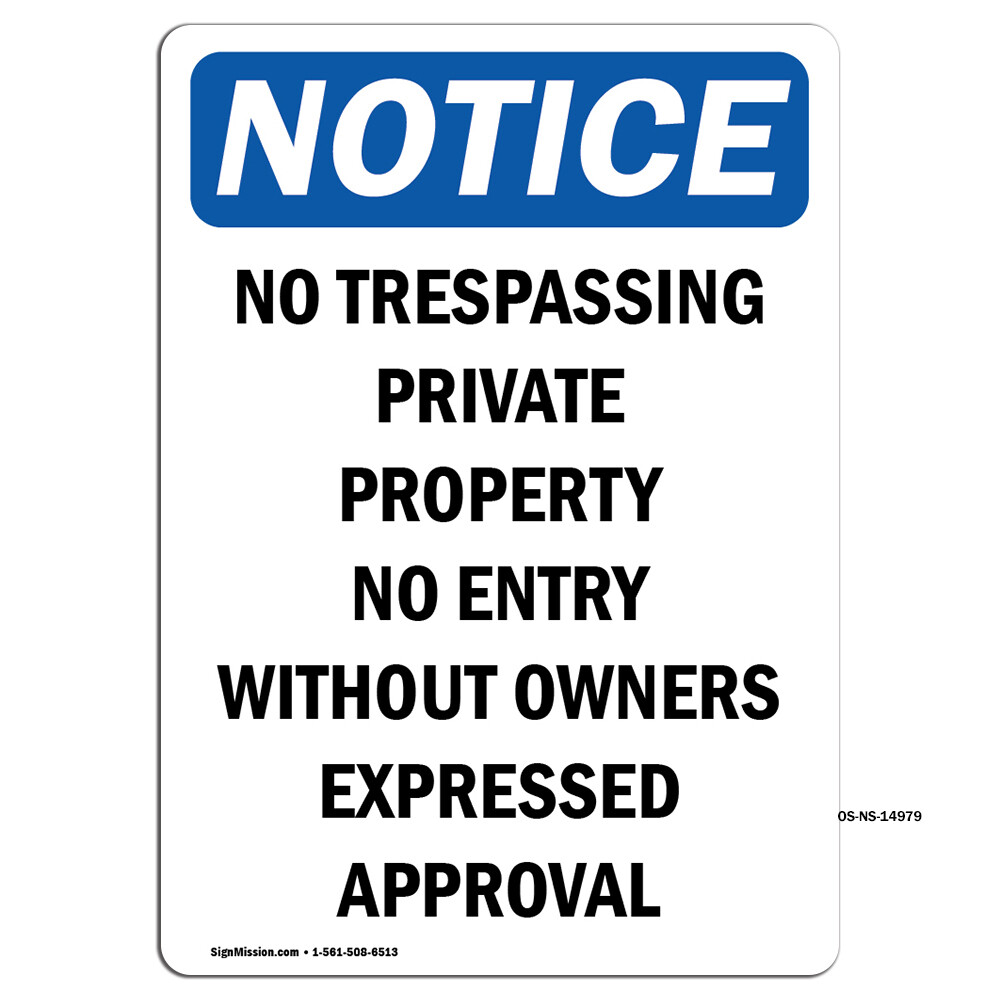 No Trespassing Private Property OSHA Notice Sign Metal Plastic Decal