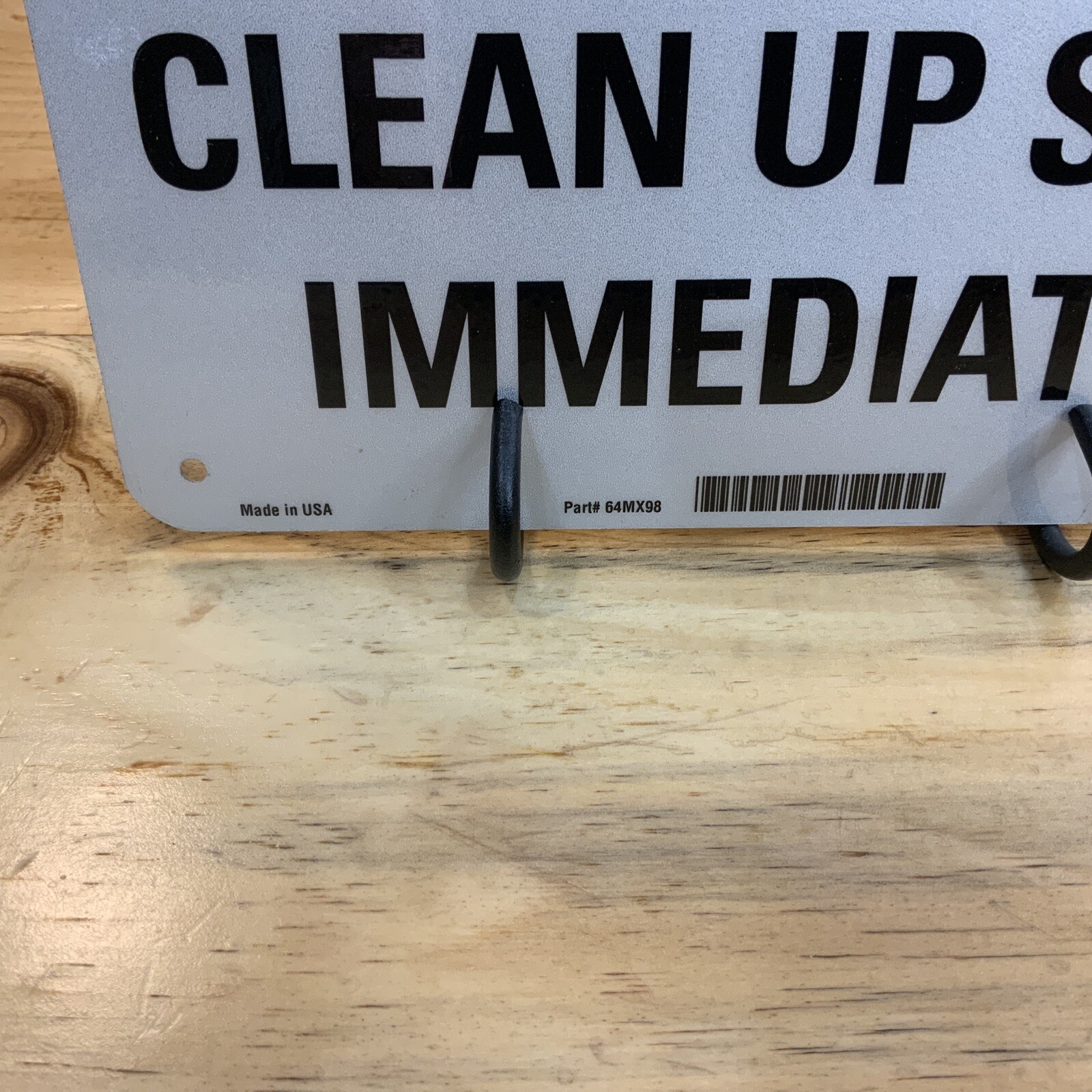 Notice Clean Up Spills Immediately Reflective Aluminum Sign Mounting Holes