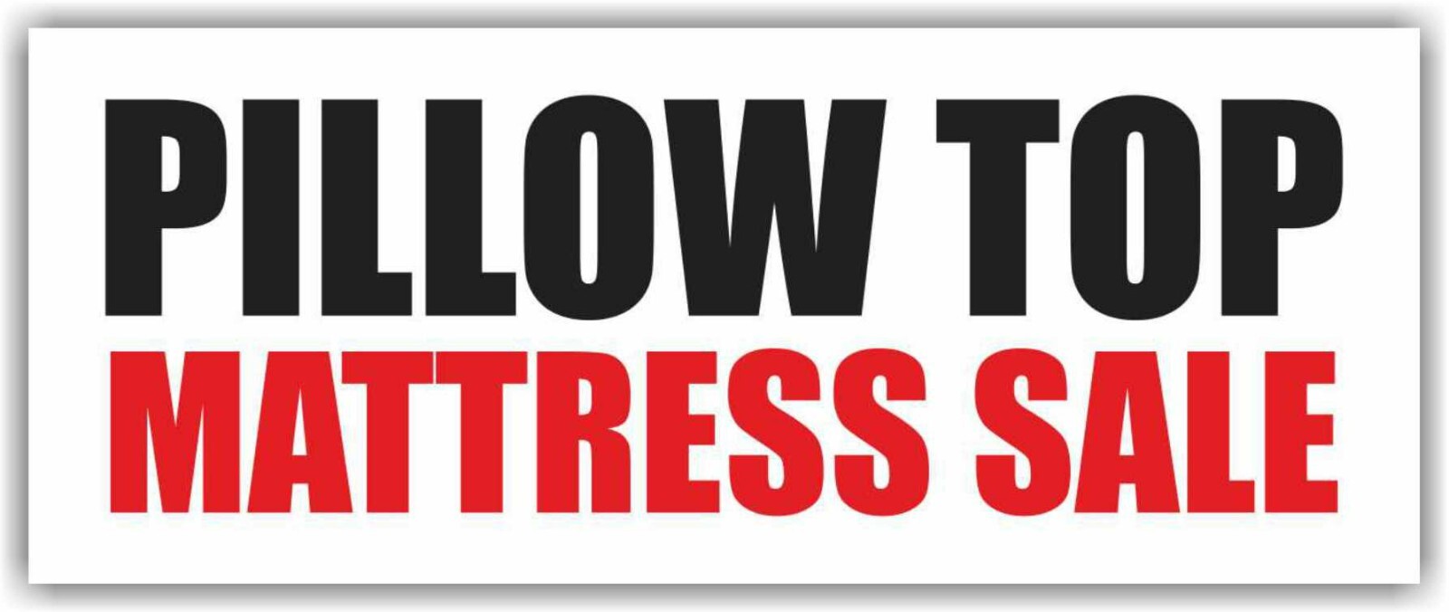 PILLOW TOP MATTRESS SALE Advertising Banner Vinyl Mesh Sign sheet set shop store