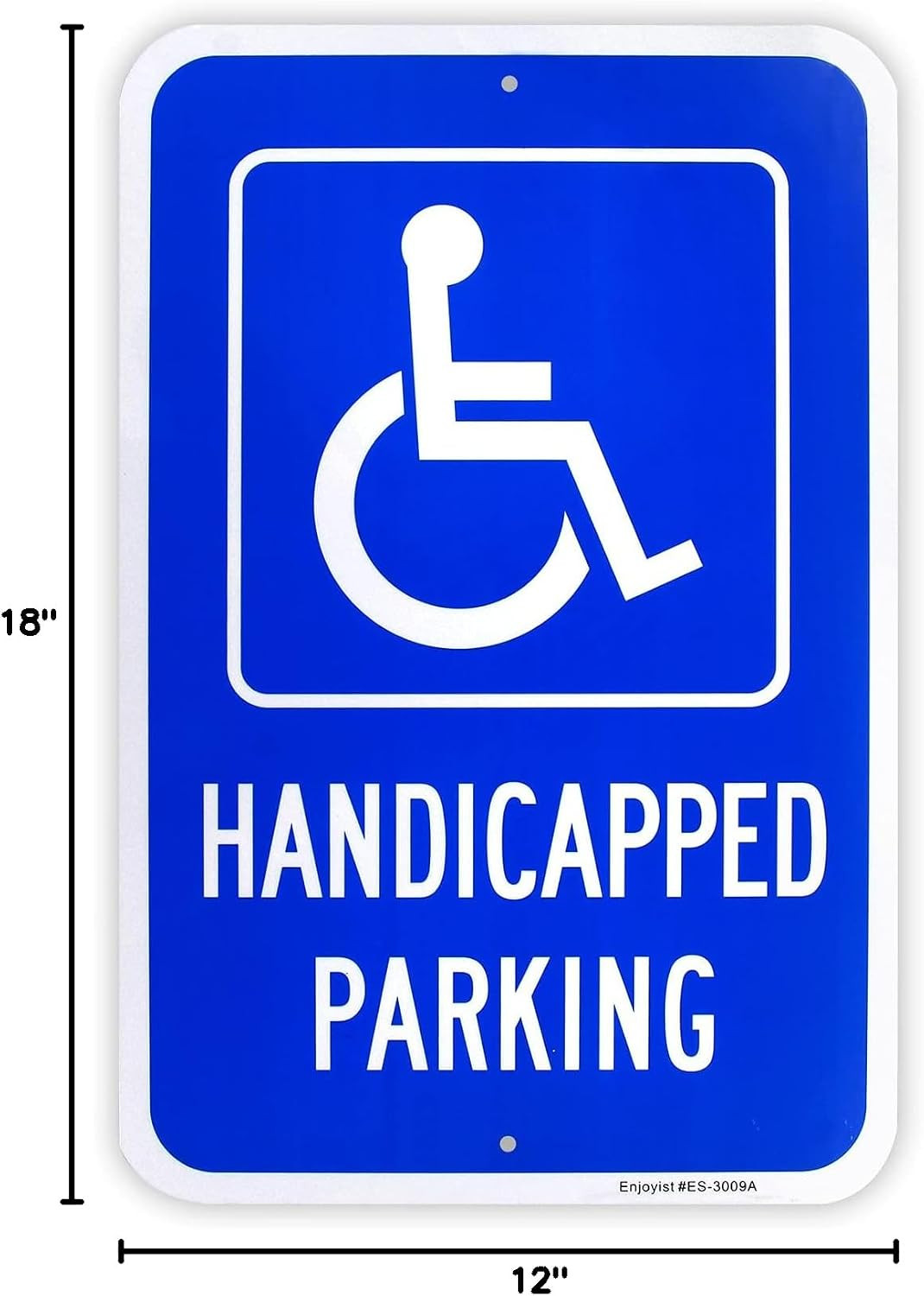 Large Handicap Parking Sign, Handicapped Sign, 18″x 12″ .040 Rust Free Aluminum