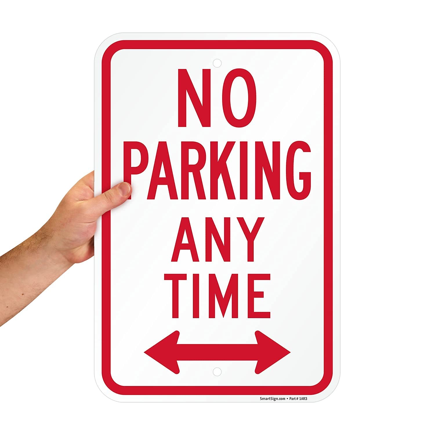 No Parking Any Time Sign 12×18 Inch Aluminum Rustproof Traffic Warning Sign