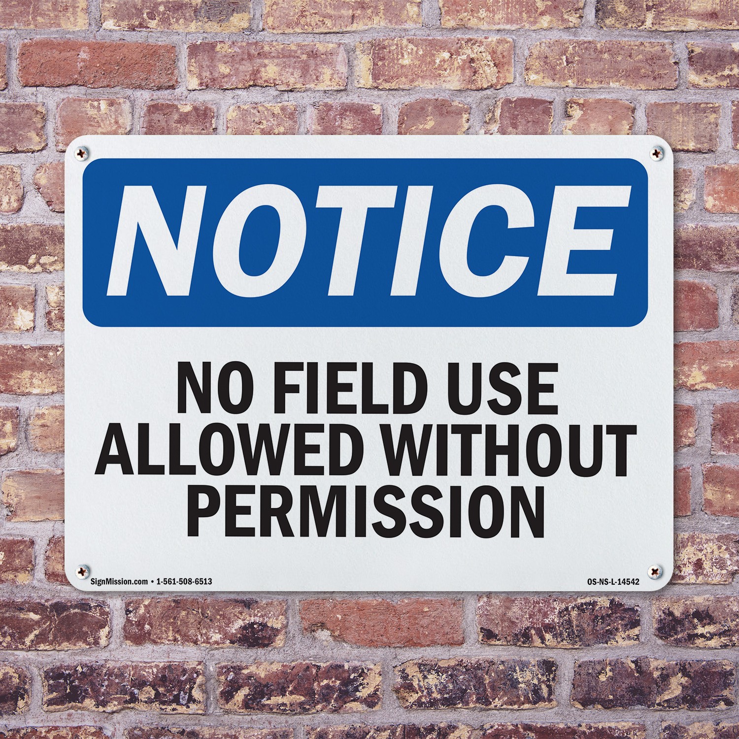 No Field Use Allowed Without Permission OSHA Notice Sign Or Decal – 5 or 10 Pack