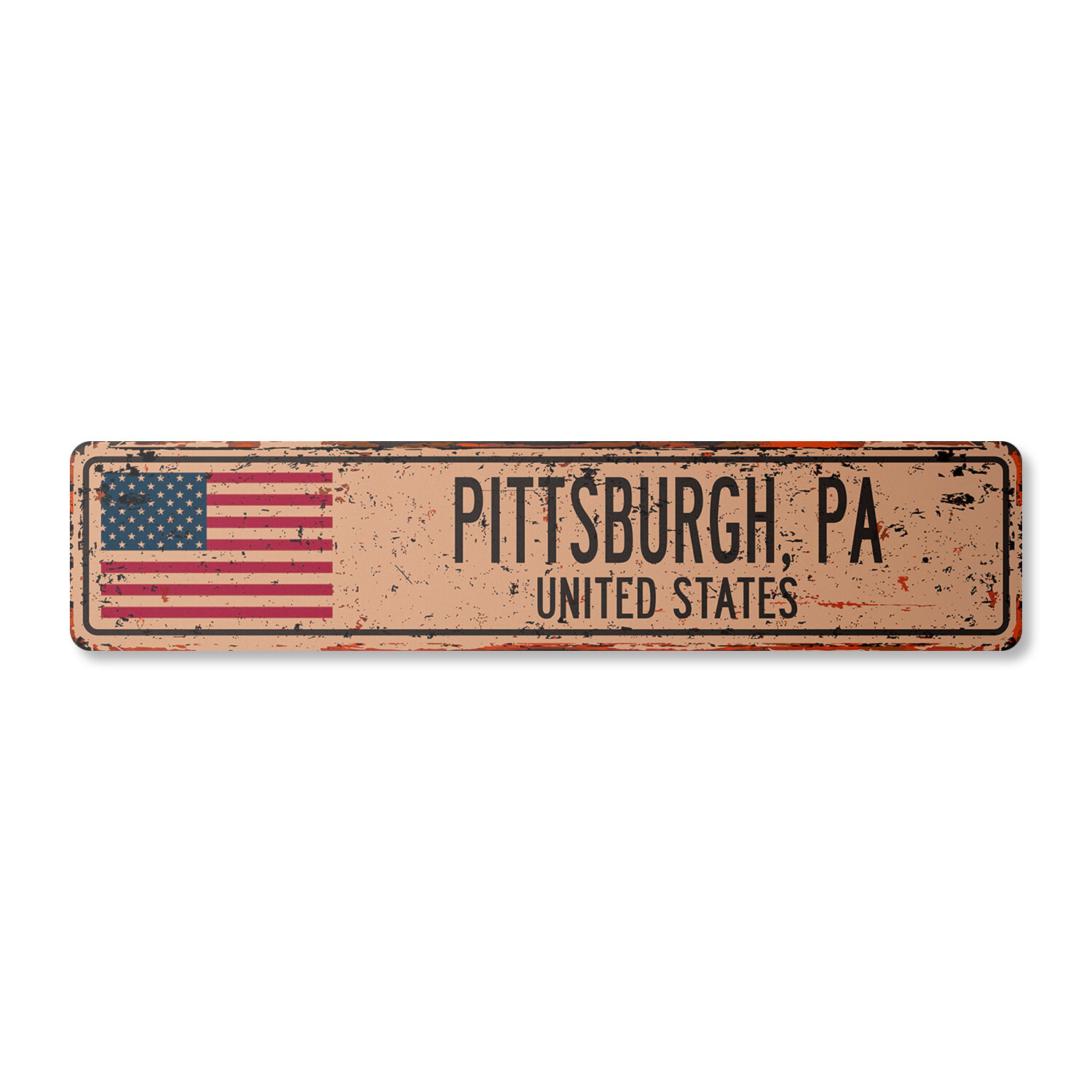 PITTSBURGH PA UNITED STATES Vintage Street Sign American flag city country rust