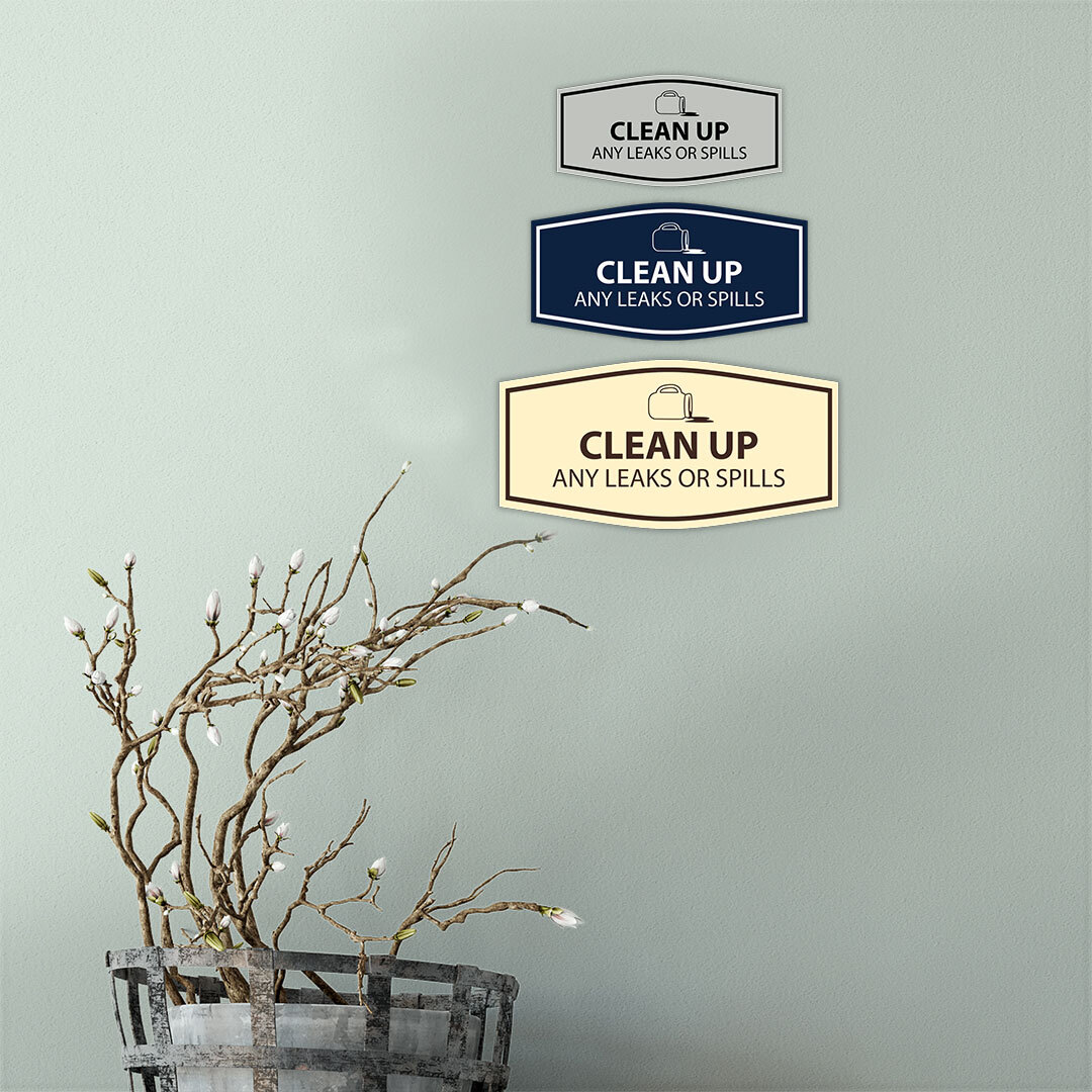 Signs ByLITA Fancy Clean Up Any Leaks or Spills Wall or Door Sign