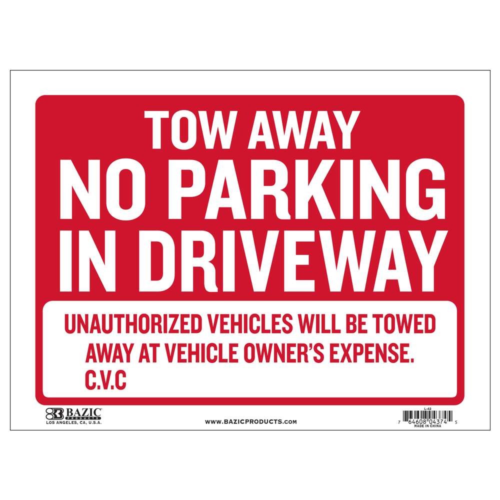 BAZIC 12″ X 16″ Tow Away Sign, pack of 24