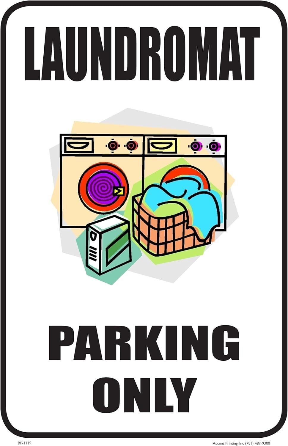Laundromat | Single-Sided Business Parking Sign | 12″w x 18″h inches