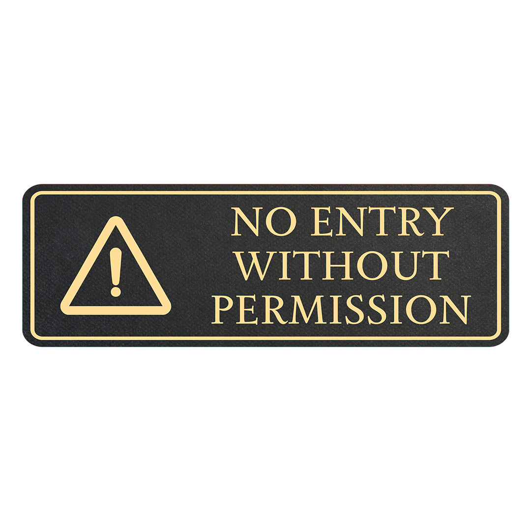 Standard Plus No Entry Without Permission Wall or Door Sign