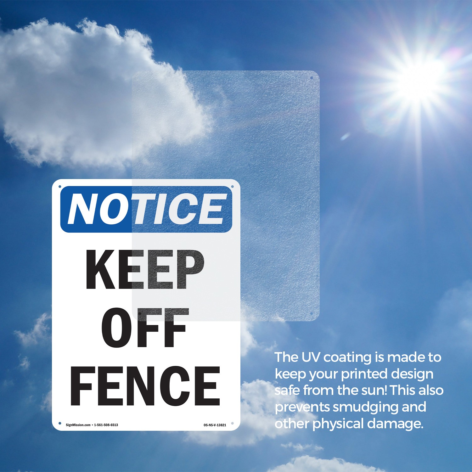 Keep Off Fence OSHA Notice Sign Metal, Plastic, Or Decal – 5 or 10 Pack