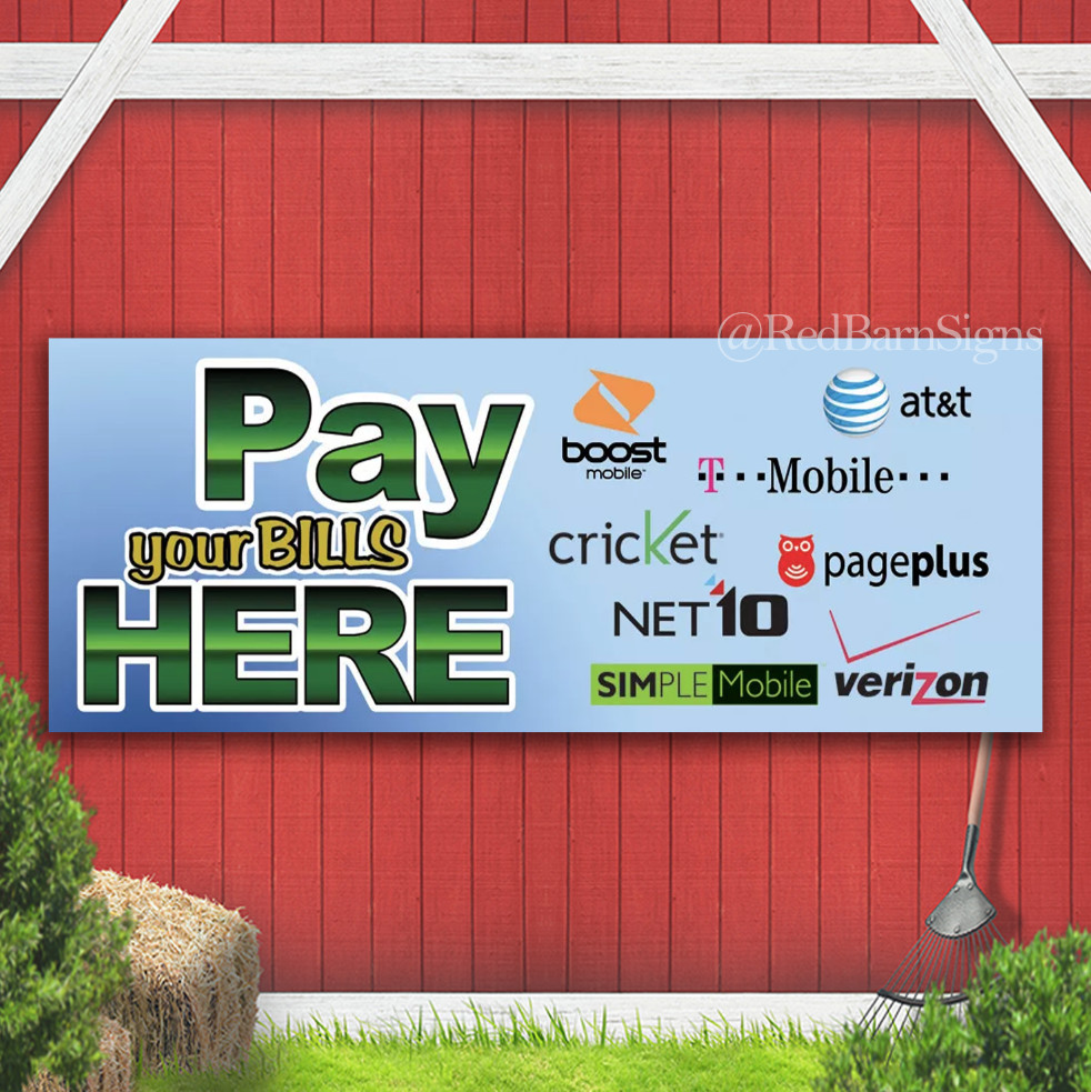 Pay Your Bills Here Indoor Outdoor Banner Sign