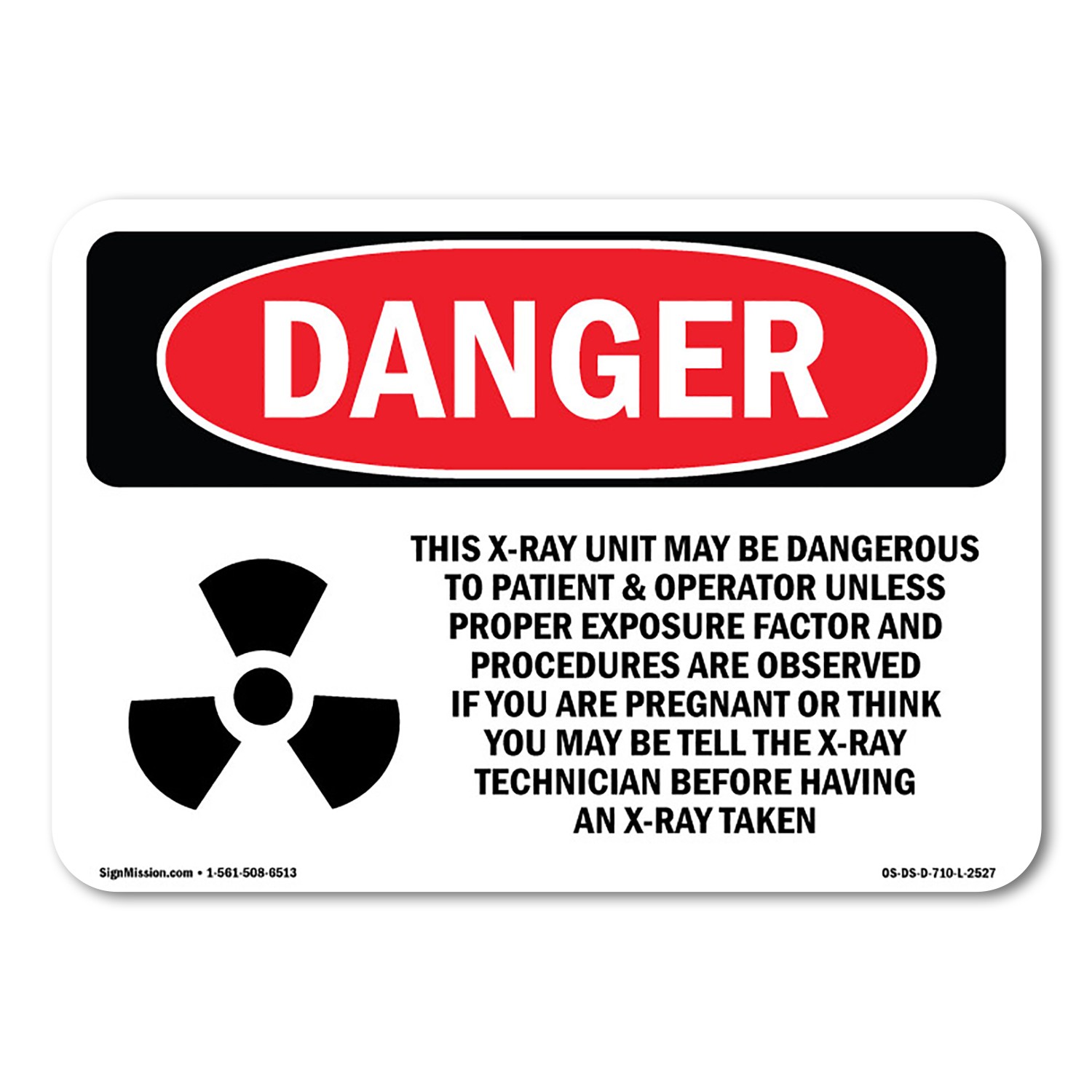 This X-Ray Unit May Be Dangerous ANSI Danger Sign Metal Plastic Decal