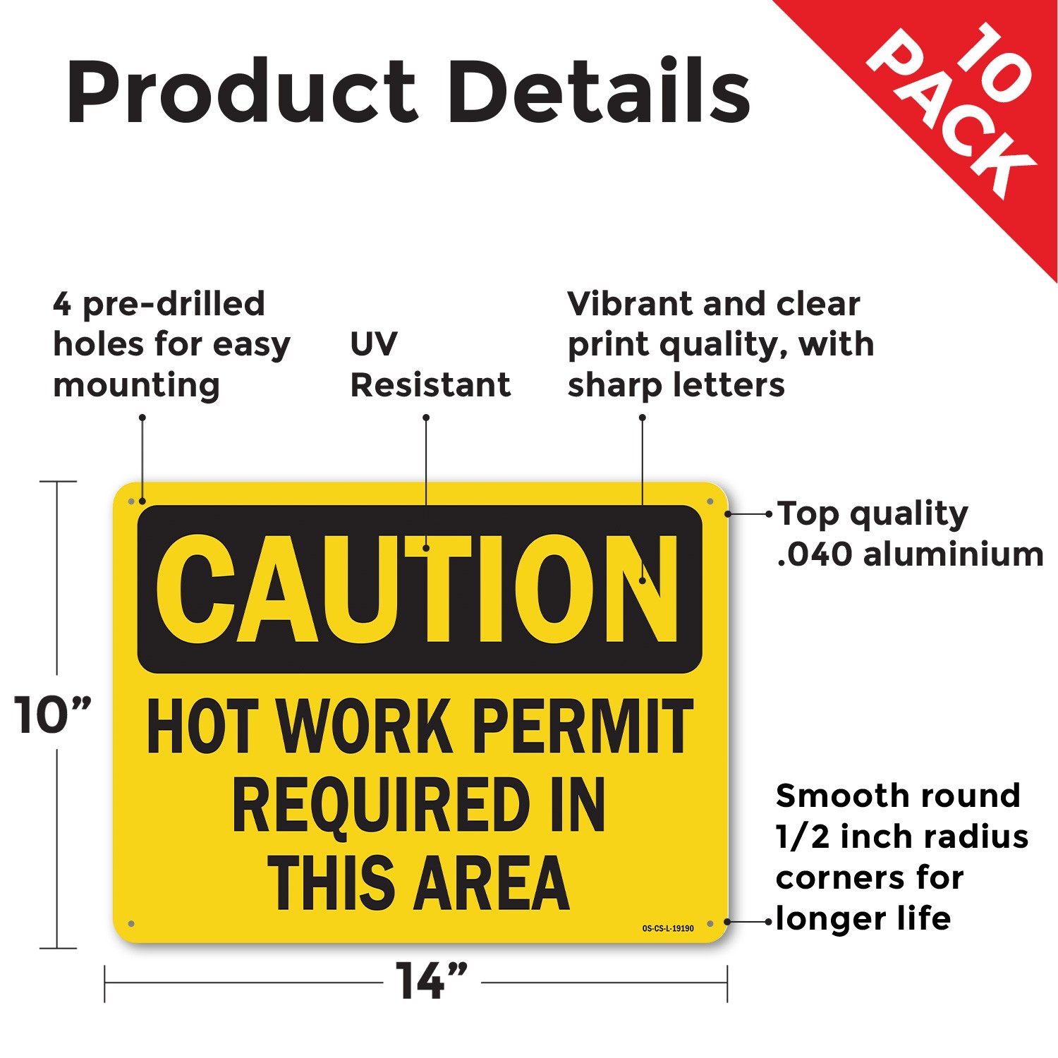 Hot Work Permit Required In This Area OSHA Caution Sign Or Decal – 5 or 10 Pack