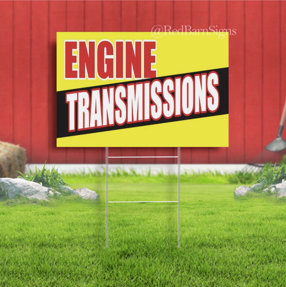 ENGINE TRANSMISSIONS Indoor Outdoor Yard Sign with metal stakes