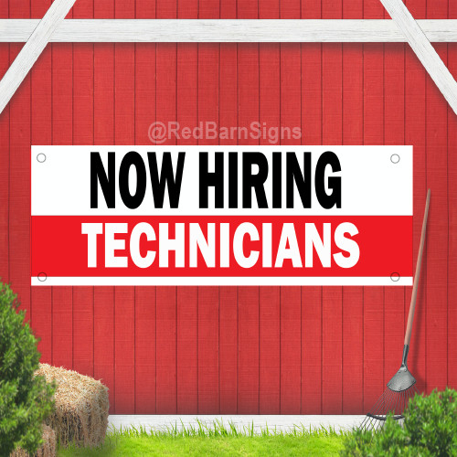 Now Hiring Technicians Indoor Outdoor Vinyl Banner Sign