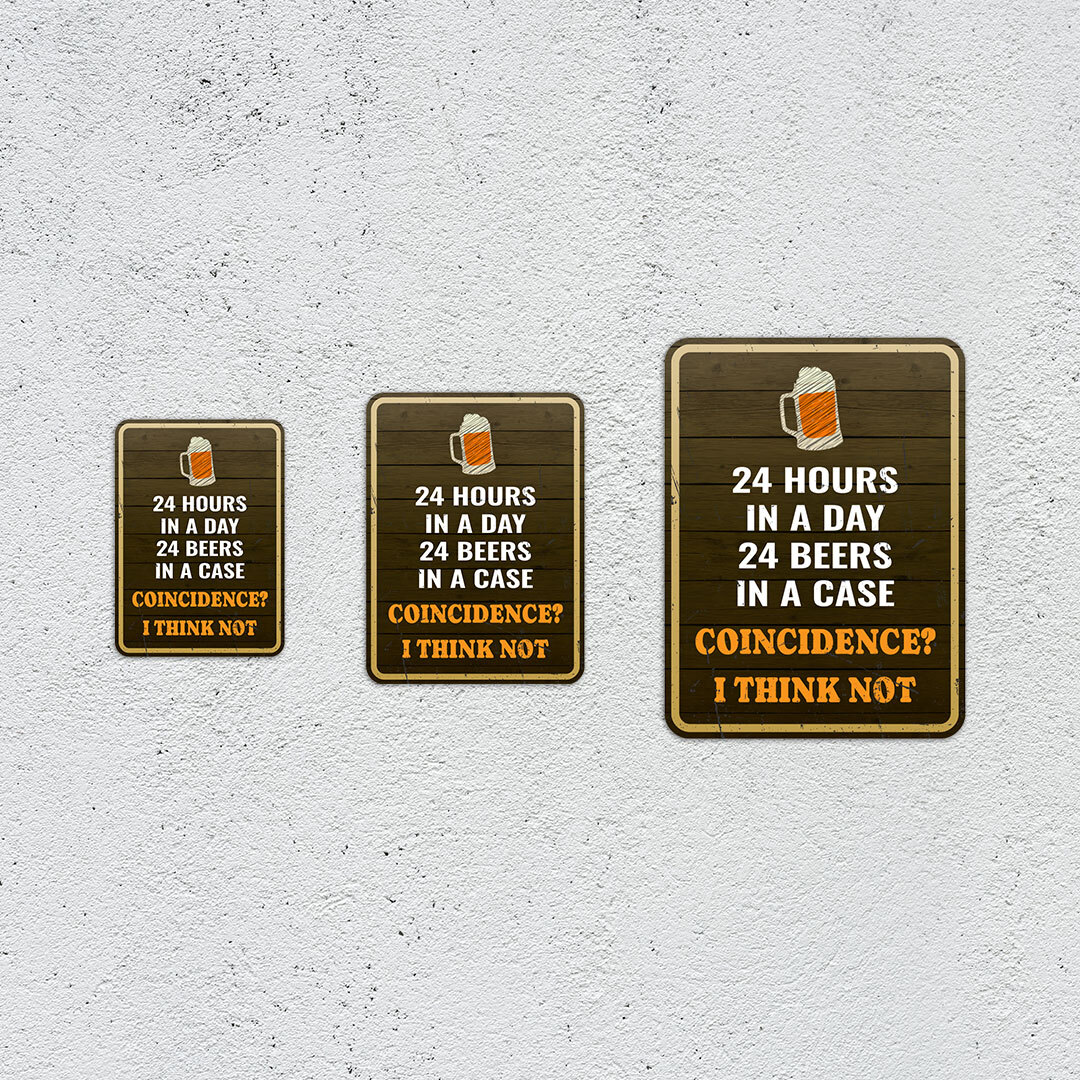 Portrait Round Plus 24 Hours In A Day 24 Beers In A Case Coincidence? …..