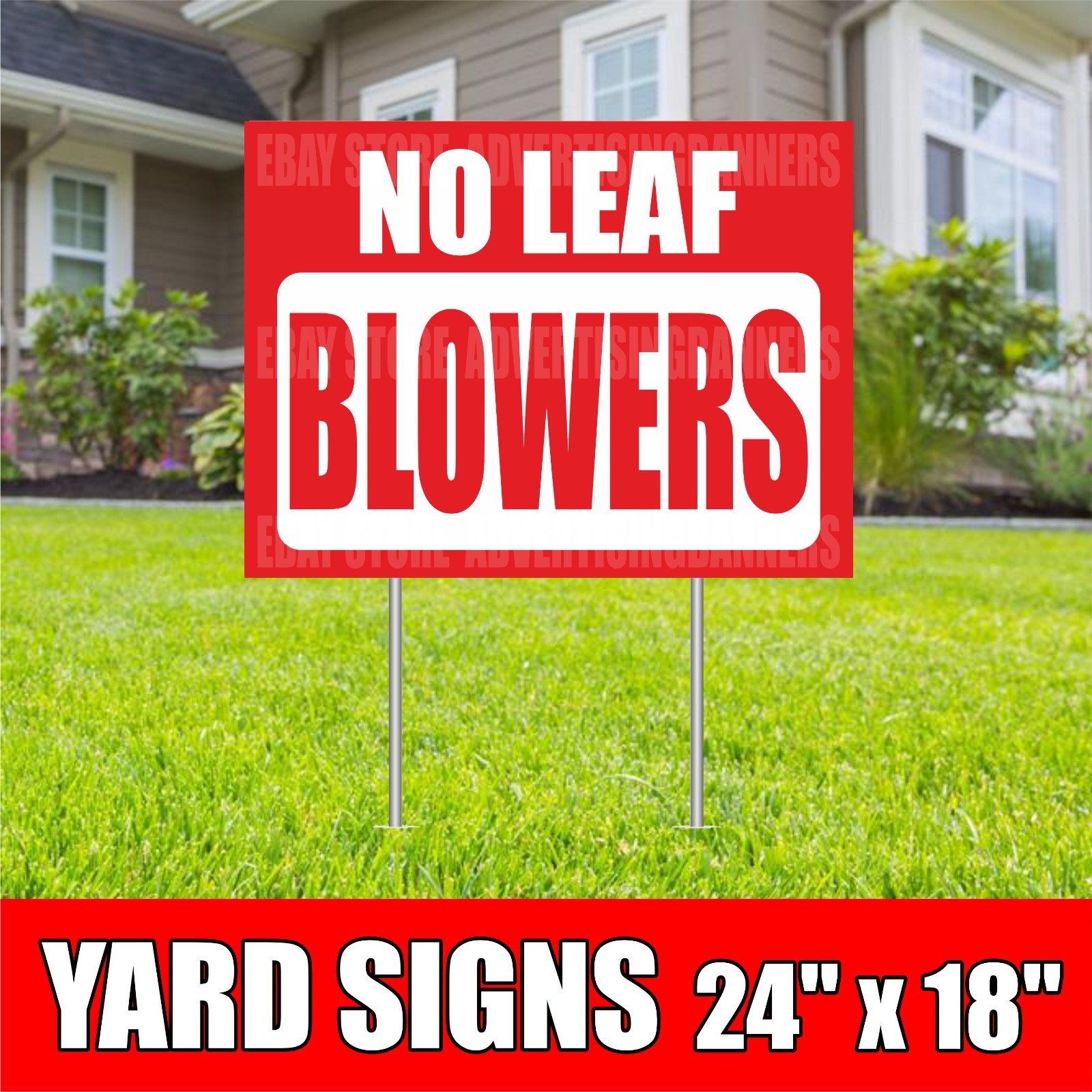 NO LEAF BLOWERS Yard Sign with H-Stakes Warning Attention Near Garage