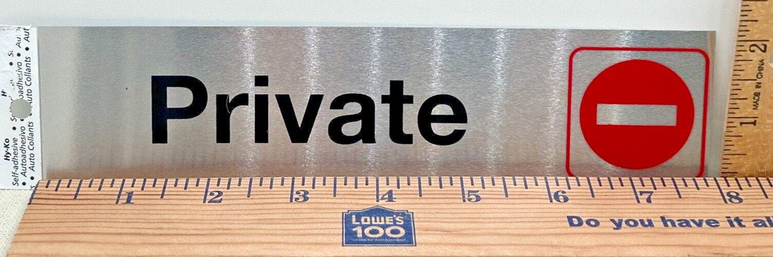 Private Sticker Decal Self Adhesive Aluminum Sign Business Building Door 8″ x 2″