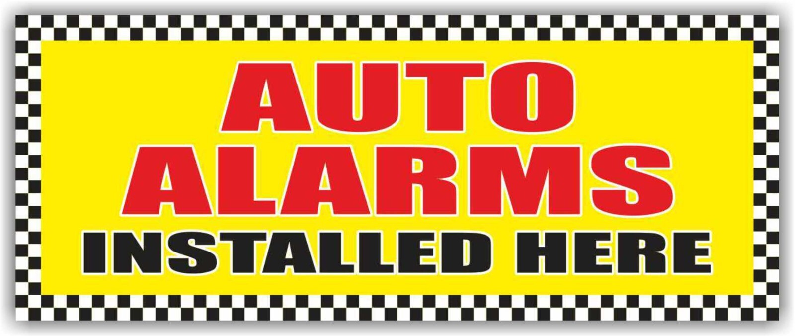 AUTO ALARMS INSTALLED HERE Advertising Banner Vinyl Sign Service Repair Garage