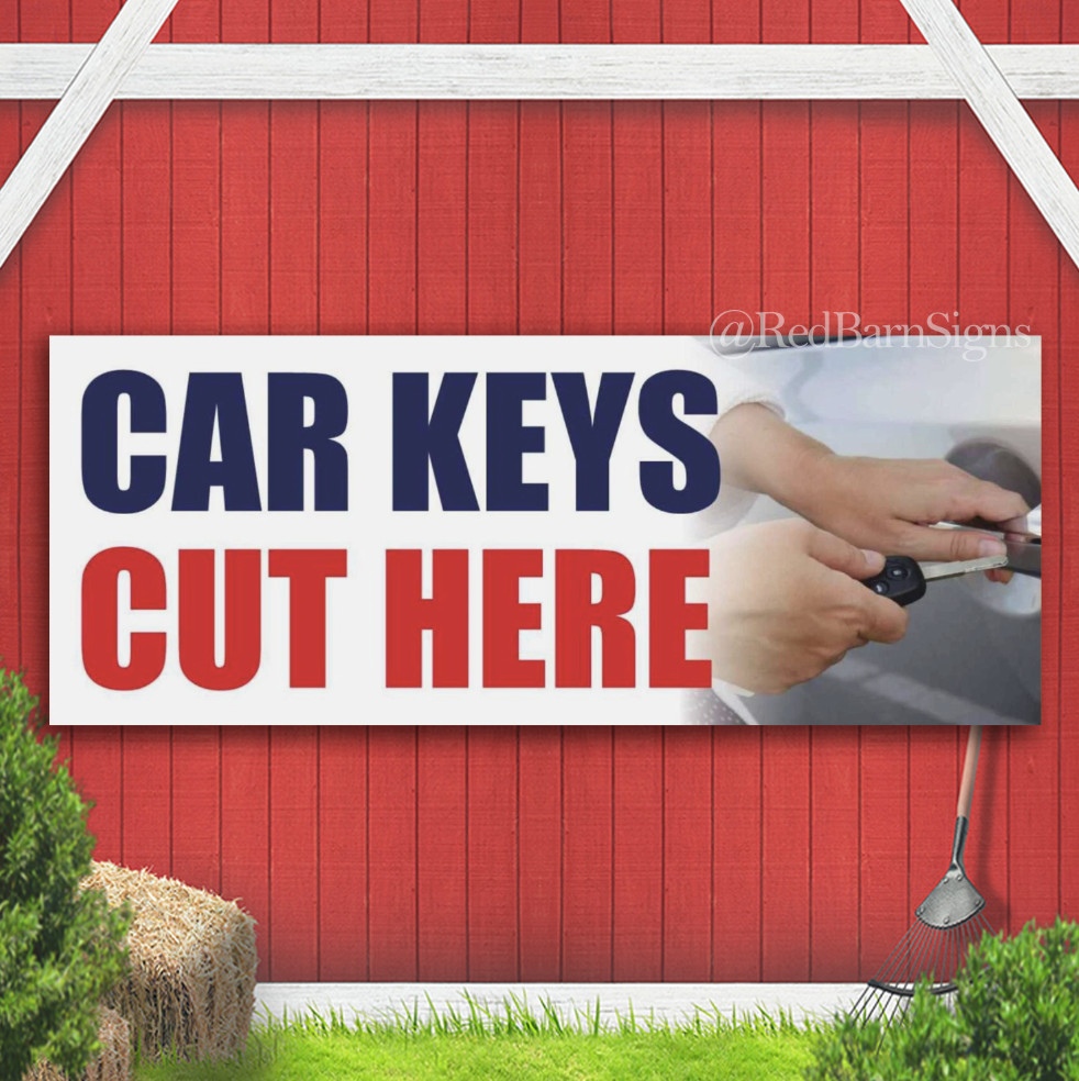 CAR KEYS CUT HERE Indoor Outdoor Banner Sign with grommets