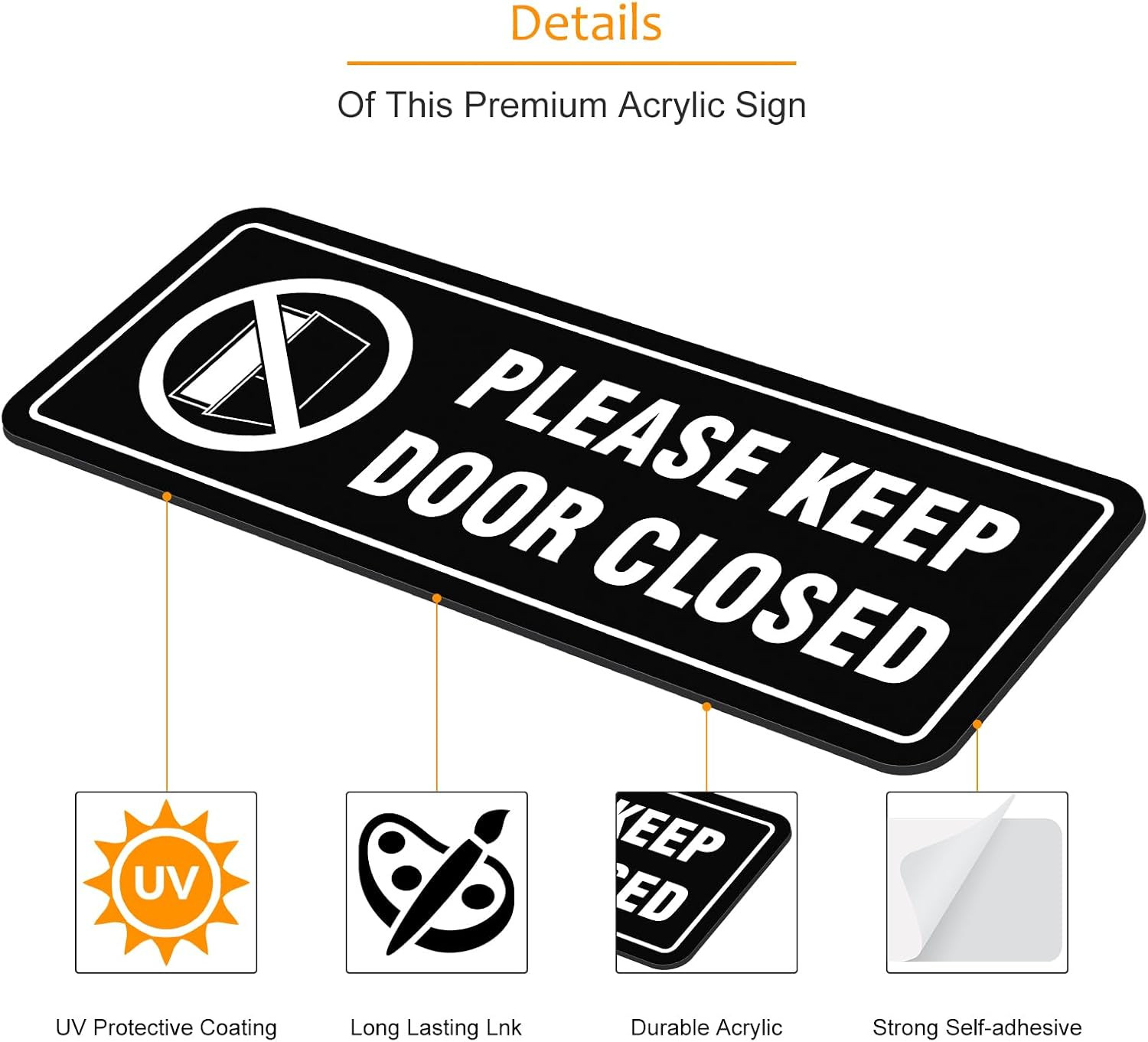 4 Pack- Please Keep Door Closed Signs Self-Adhesive, 8X3Inch Acrylic Keep Door C