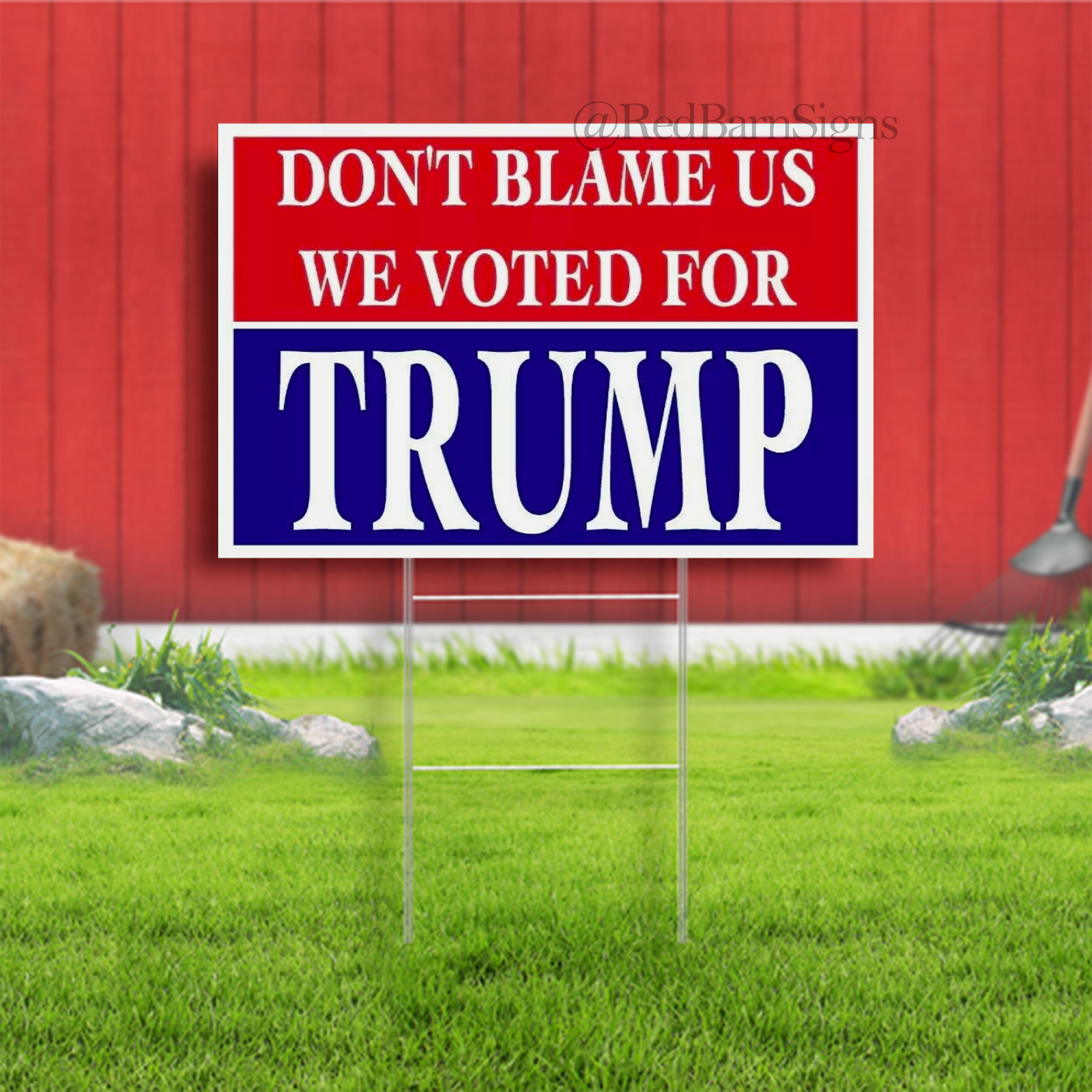 DON’T BLAME US VOTED TRUMP RED BLUE Yard Sign with Stand LAWN SIGN