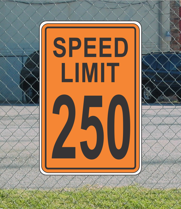 Orange Speed Limit 250 Metal Sign for Street Road Highway Parking Lot 12×18″ mph