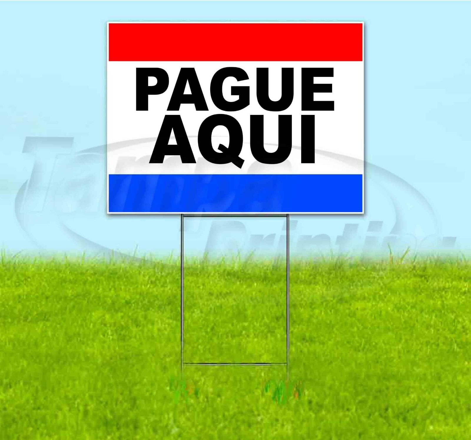PAGUE AQUI 18×24 Yard Sign WITH STAKE Corrugated Bandit BUSINESS SPANISH