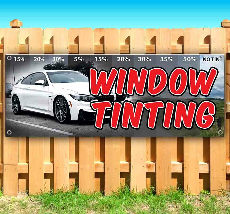 WINDOW TINTING Advertising Vinyl Banner Flag Sign Many Sizes AUTO HOME VEHICLES