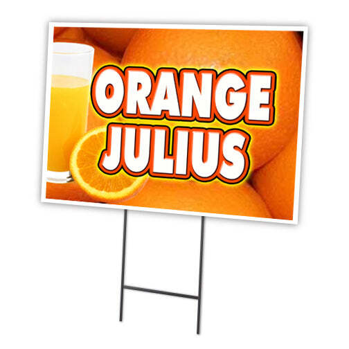 Orange Julius Yard Sign & Stake outdoor plastic coroplast window