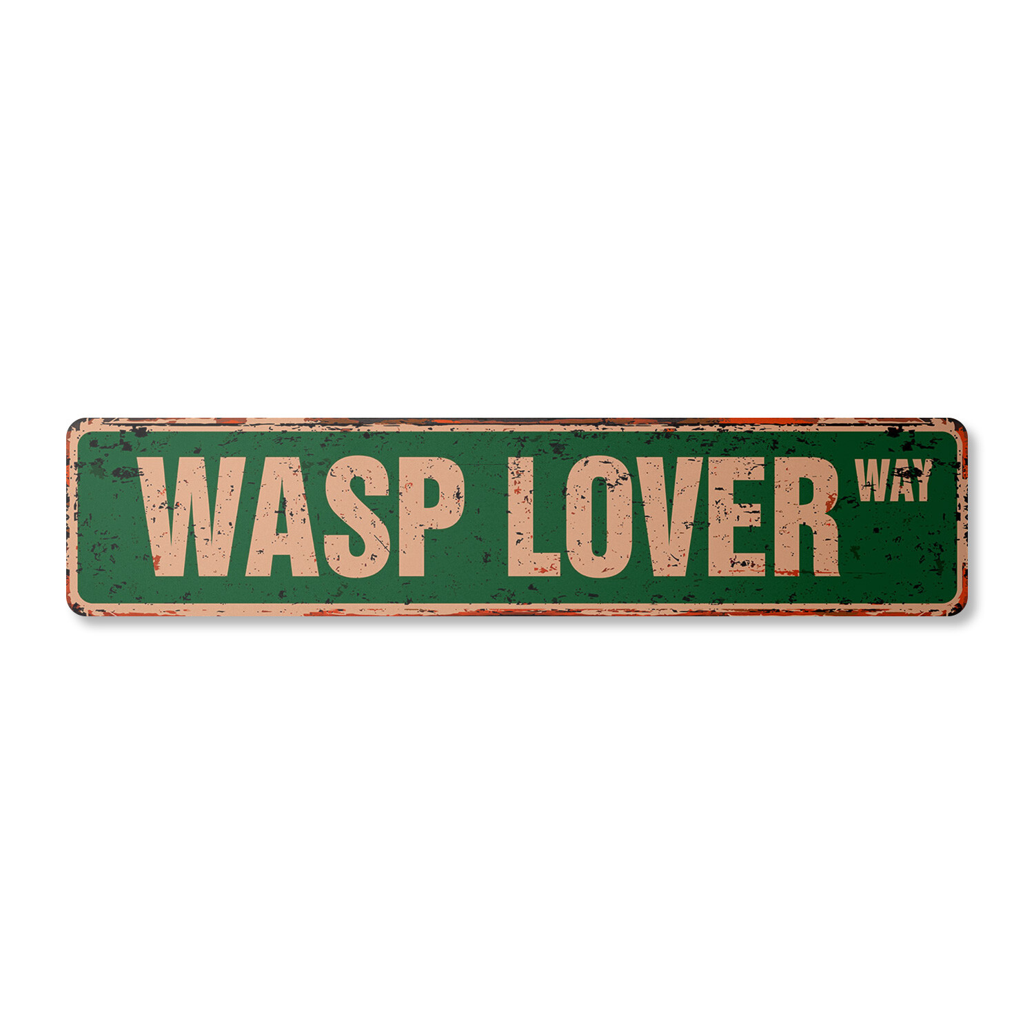 WASP LOVER Vintage Street Sign stinger bee insect bug outdoors| Indoor/Outdoor