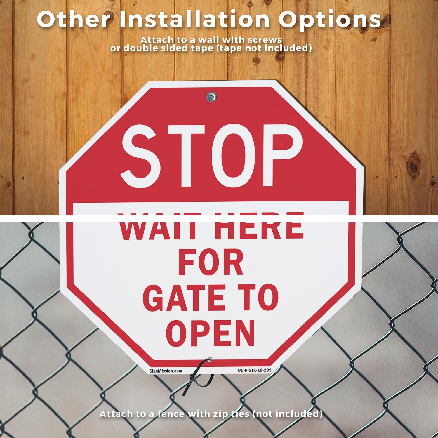 Stop Wait Here for Gate to Open Octagon Sign With Stake Weather Resistant