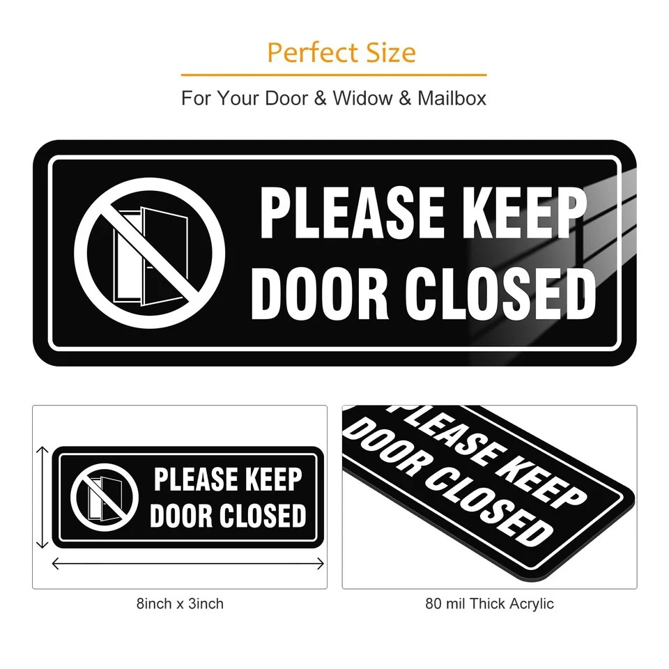 4 Pack- Please Keep Door Closed Signs Self-Adhesive, 8x3inch, Black（Acrylic）