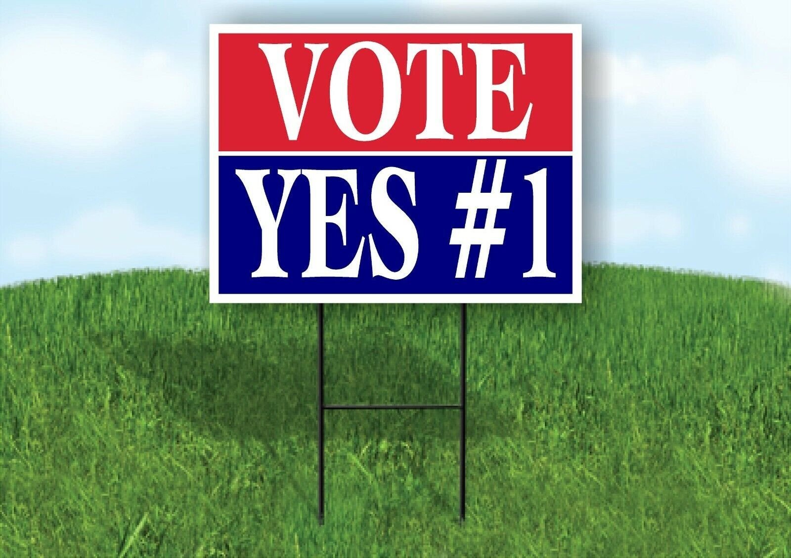VOTE YES 1 RED WHITE BLUE Yard Sign with Stand LAWN SIGN
