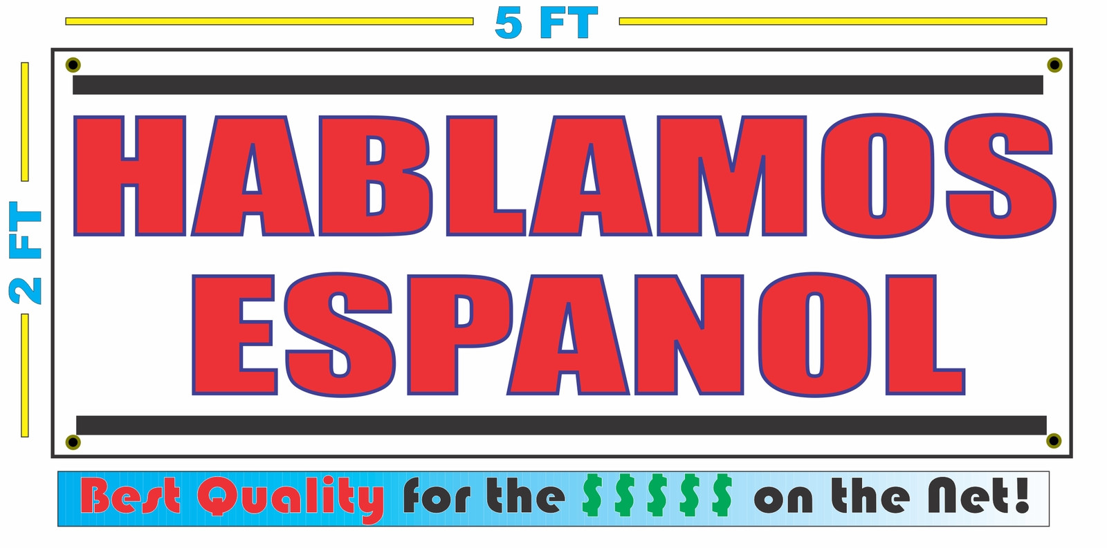 HABLAMOS ESPANOL All Weather Banner Sign NEW Larger Size High Quality! XXL