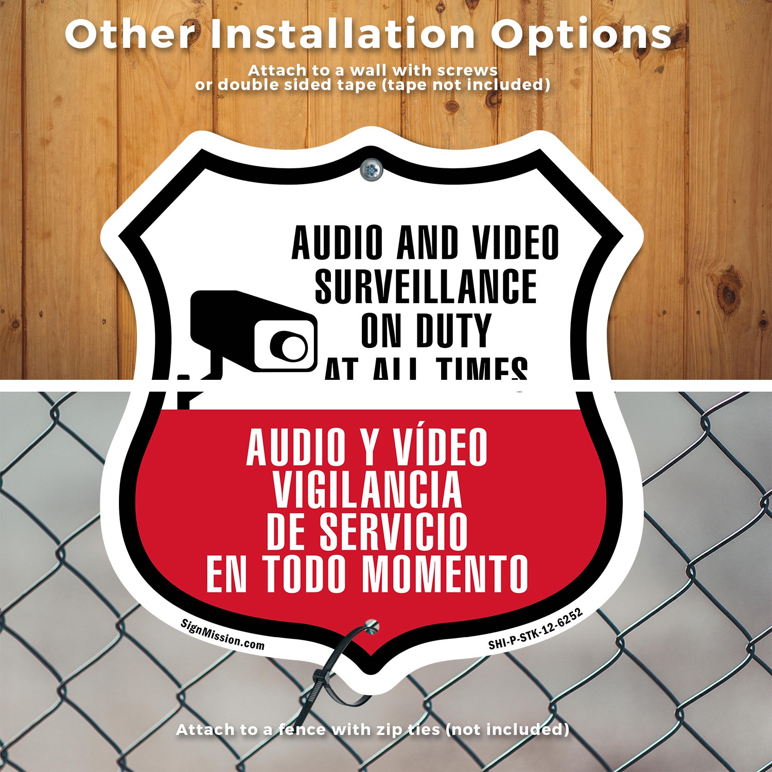 Audio & Video Surveillance On Duty At All Bilingual Span Shield Sign With Stake