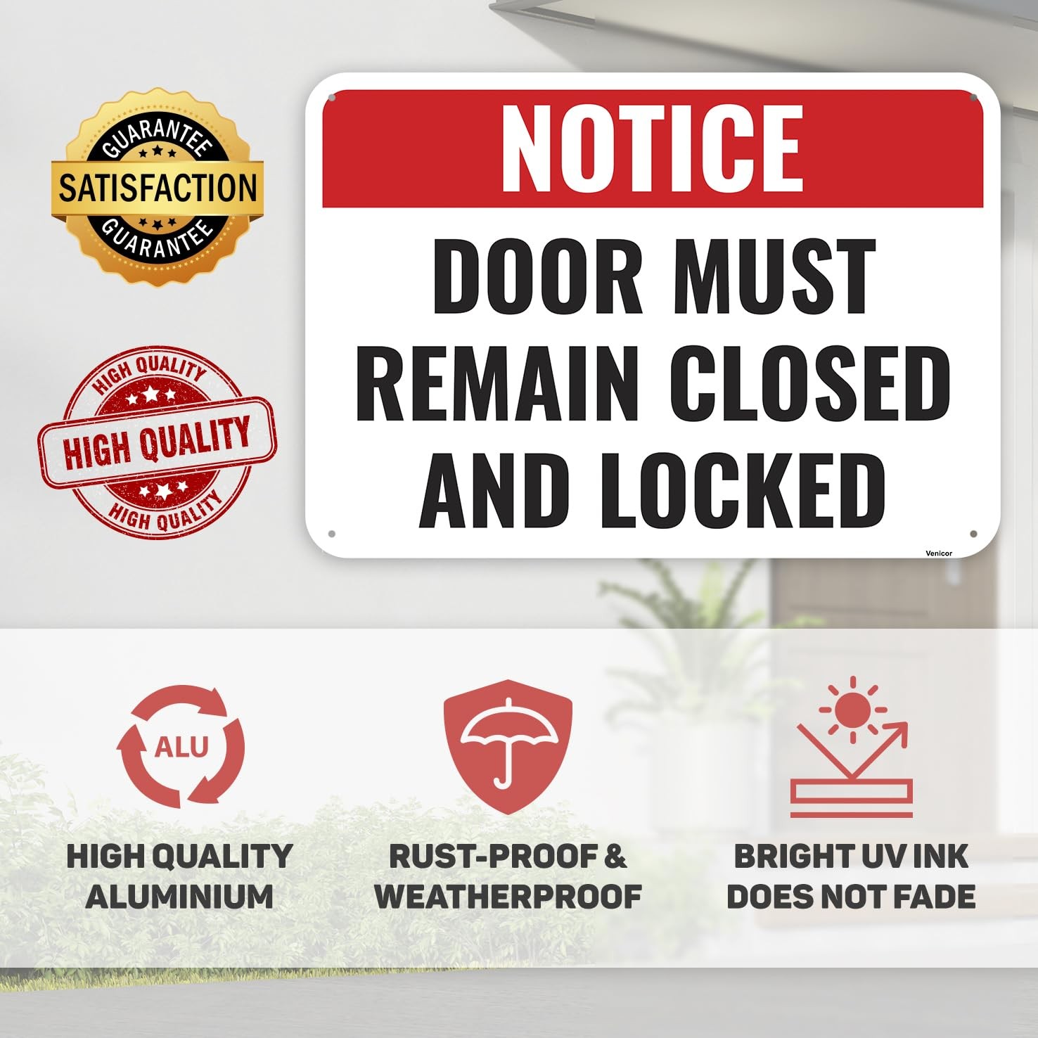 Door Must Remain Closed And Locked Sign 10×7 Inches Aluminum Plaque