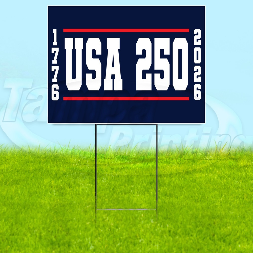USA 250 1776-2026 18×24 Yard Sign Plastic Corrugated WITH STAKE USA YS08110