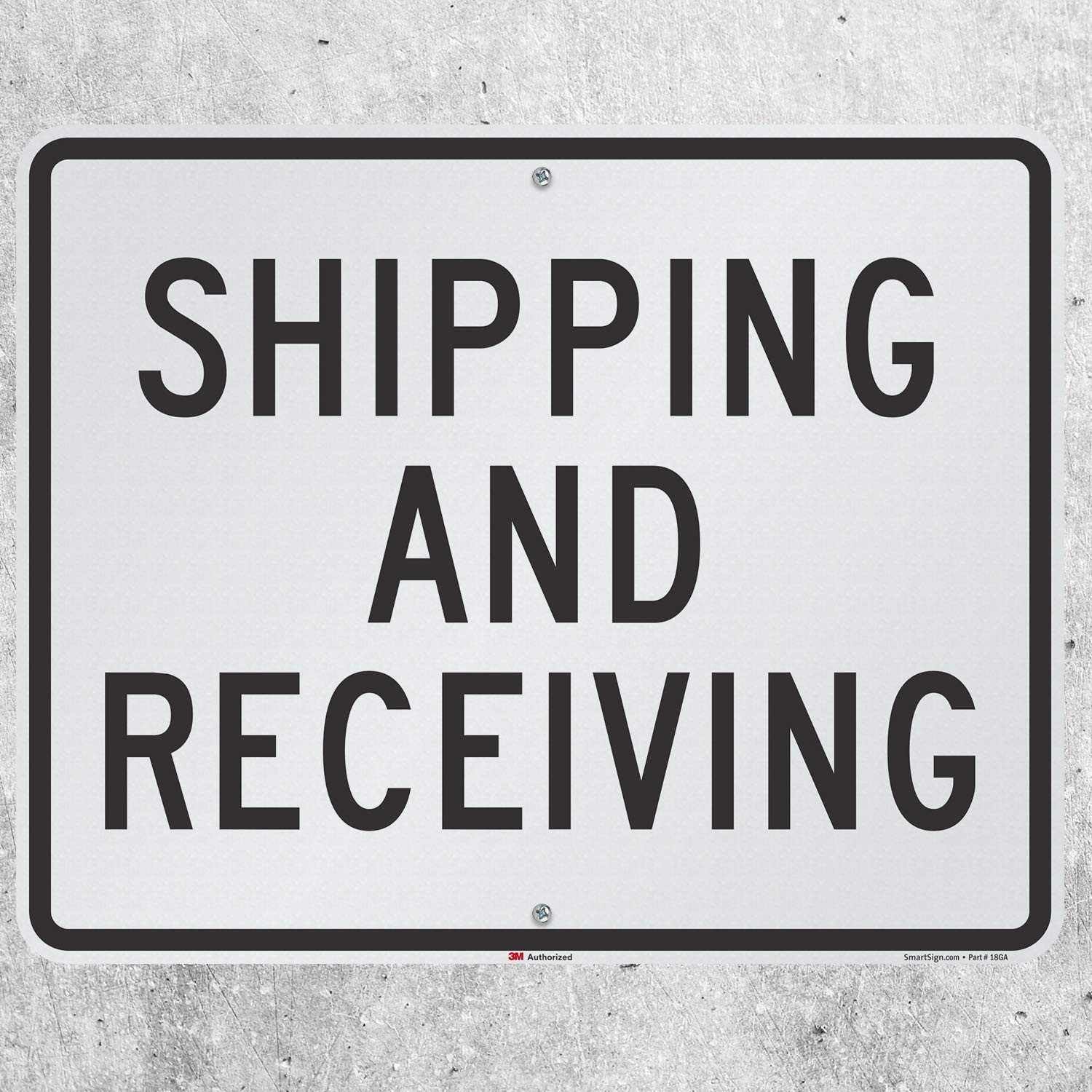 SmartSign K-1763-EG-24×30-D1 Shipping Receiving 24×30 3M Eng Grade Reflective
