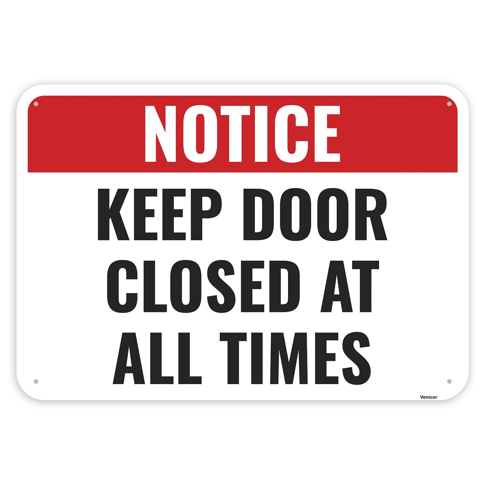 1PC Keep Door Closed At All Times Sign 10 x 7 Inches – Aluminum – Please Clos…