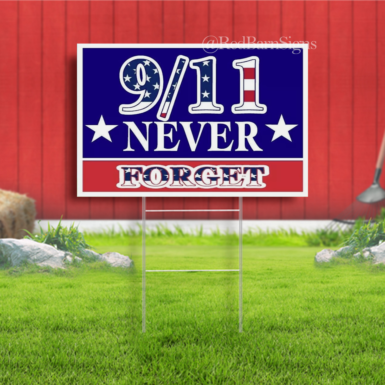 9 11 NEVER FORGET Yard Sign with Stand LAWN SIGN