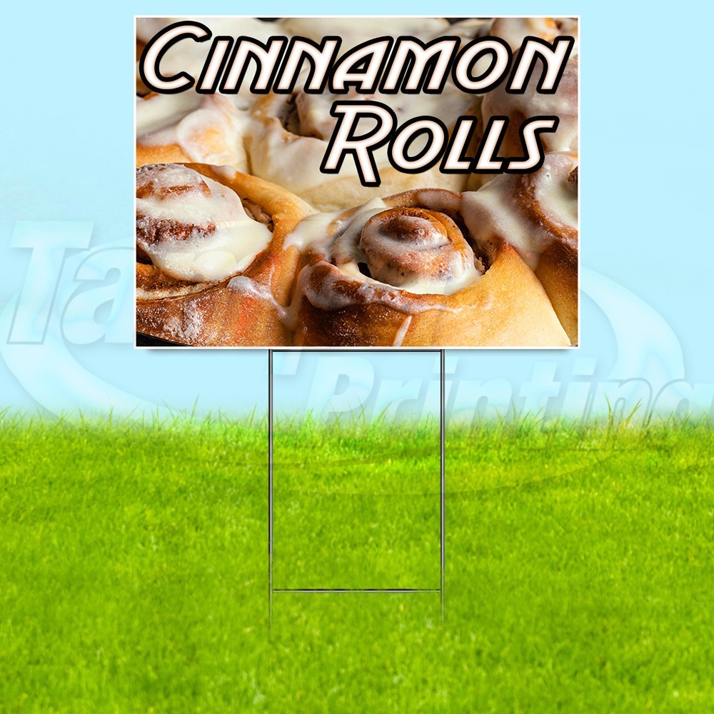 CINNAMON ROLLS 18×24 Yard Sign Dessert Plastic Corrugated WITH STAKE USA YS07679