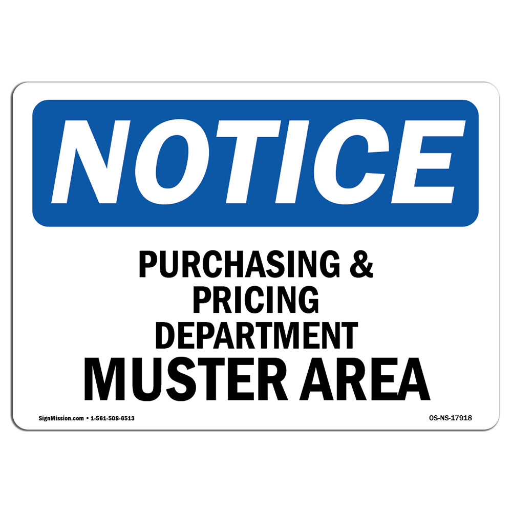 Purchasing And Pricing Department Muster Area OSHA Notice Sign Metal Plastic