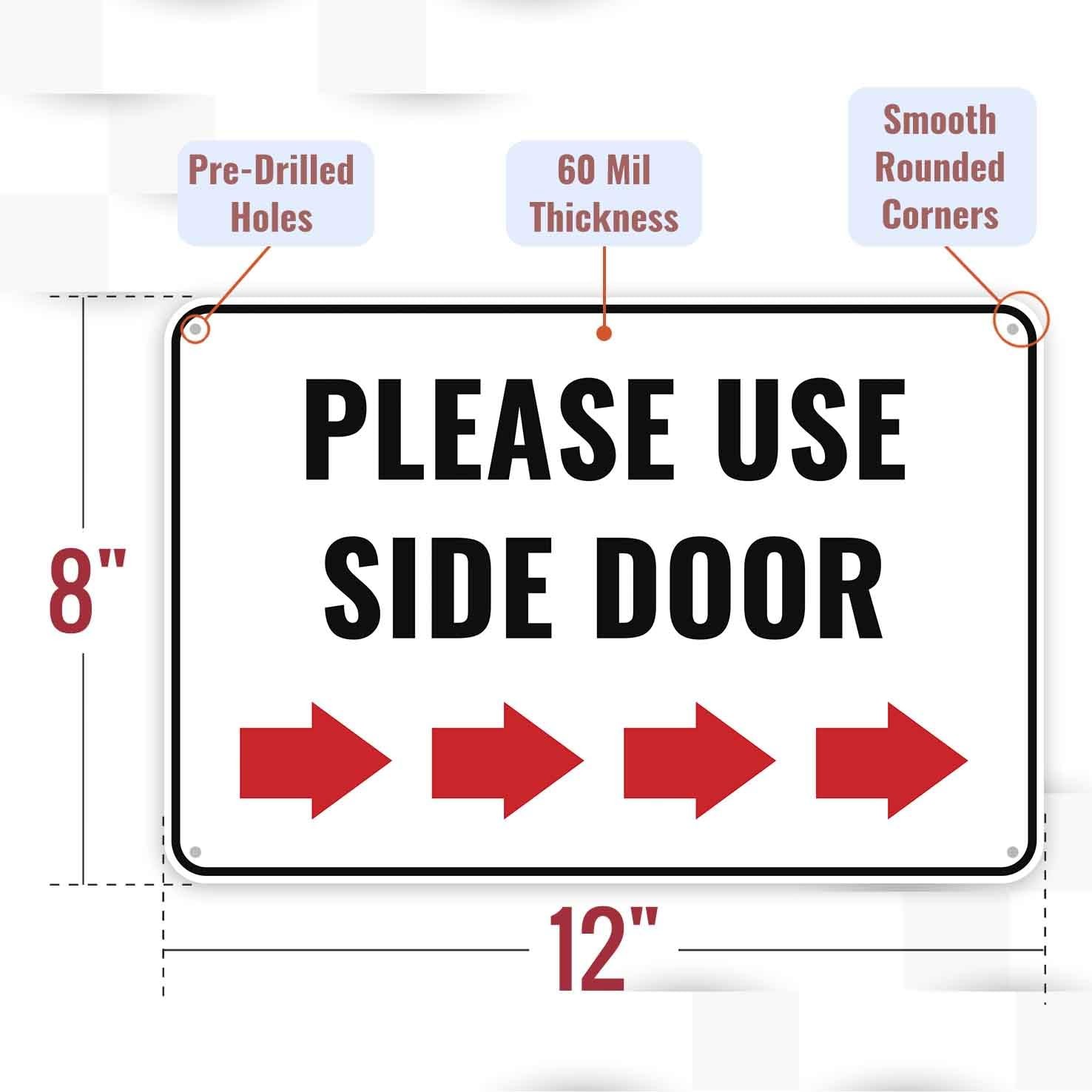 1PC Please Use Side Door Sign Right 12 x 8 Inches – Aluminum – Use Other Door…